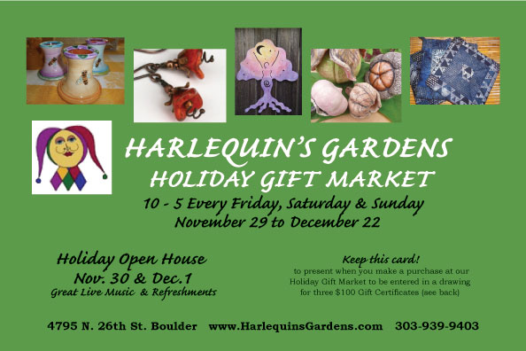 Visit us at Harlequin’s Gardens Holiday Gift Market
